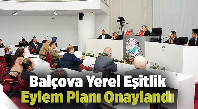 Balçova Yerel Eşitlik Eylem Planı Onaylandı