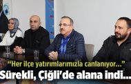 Sürekli, Çiğli'de alana indi…