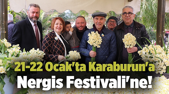 21-22 Ocak'ta Karaburun'a Nergis Festivali'ne!