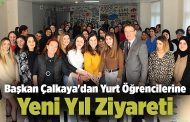 Başkan Çalkaya'dan Yurt Öğrencilerine Yeni Yıl Ziyareti