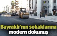 Bayraklı'nın sokaklarına modern dokunuş