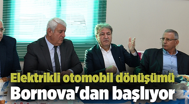 Elektrikli otomobil dönüşümü Bornova'dan başlıyor