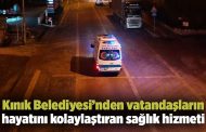 Kınık Belediyesi’nden vatandaşların hayatını kolaylaştıran sağlık hizmeti