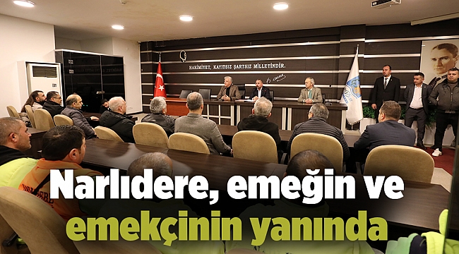 Narlıdere, emeğin ve emekçinin yanında